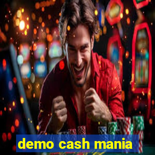 demo cash mania